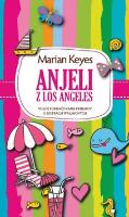 Kniha: Anjeli z Los Angeles - Marian Keyesová