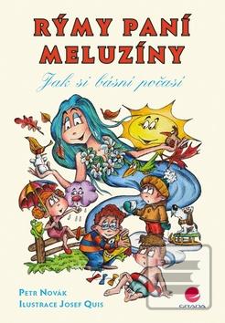 Kniha: Rýmy paní Meluzíny - Jak si básní počasí - Petr Novák