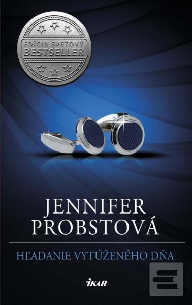Kniha: Hľadanie vytúženého dňa - Jennifer Probstová