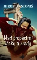 Kniha: Nad propastmi lásky a zrady - Miroslav Stoniš
