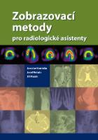 Kniha: Zobrazovací metody pro radiologickou asistenci