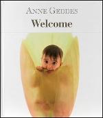 Kniha: Welcome - Anne Geddes