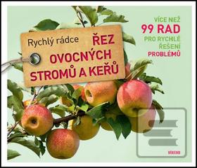 Kniha: Řez ovocných stromů a keřů - Rychlý rádce - Peter Himmelhuber