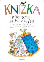 Kniha: Knížka pro děti od dvou do pěti - Michal Černík