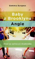 Kniha: Baby z Brooklynu: Angie - Život sa začína po dvadsiatke - Gemma Burgess