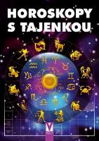 Kniha: Horoskopy s tajenkou - Felix Londor