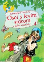 Kniha: Päťminútové rozprávky 4.- Osol s levím srdcom - Gábor Pannóniai Pesti