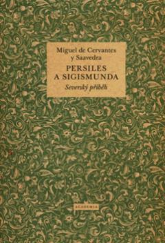 Kniha: Persiles a Sigismunda - Miguel de Cervantes