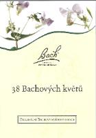 Kniha: 38 Bachových květů