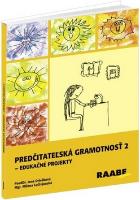 Kniha: Predčitateľská gramotnosť 2 - Edukačné projekty - Jana Oriešková; Milena Lučivjanská