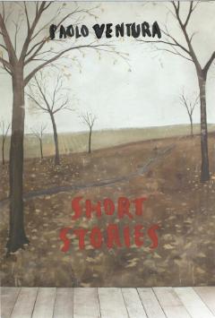 Kniha: Paolo Ventura: Short Stories