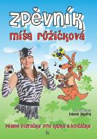 Kniha: Zpěvník Míša Růžičková - veselé písničky pro kluky a holčičky - Míša Růžičková; Pavel Skura