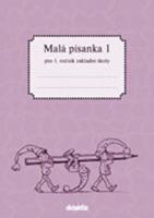 Kniha: Malá písanka 1 - 1. díl - Jitka Halasová