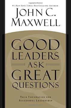 Kniha: Good Leaders Ask Great Questions