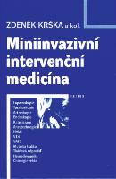 Kniha: Miniinvazivní intervenční medicína