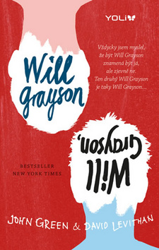 Kniha: Will Grayson, Will Grayson - 2.vydání - John Green, David Levithan