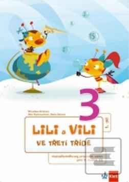 Kniha: Lili a Vili 3 ve třetí třídě - mezipředmětový pracovní sešit I.-X.díl - Kolektív
