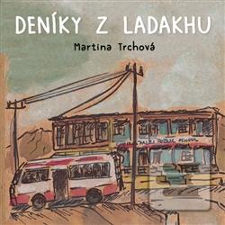 Deníky z Ladakhu