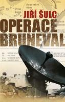 Kniha: Operace Bruneval - Jiří Šulc