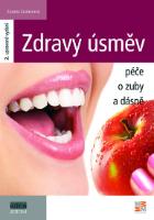 Kniha: Zdravý úsměv - Péče o zuby a dásně - 2. vydání - Zuzana Zouharová