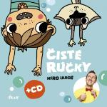 Kniha: Čisté rúčky - + CD - Jaroš Miro