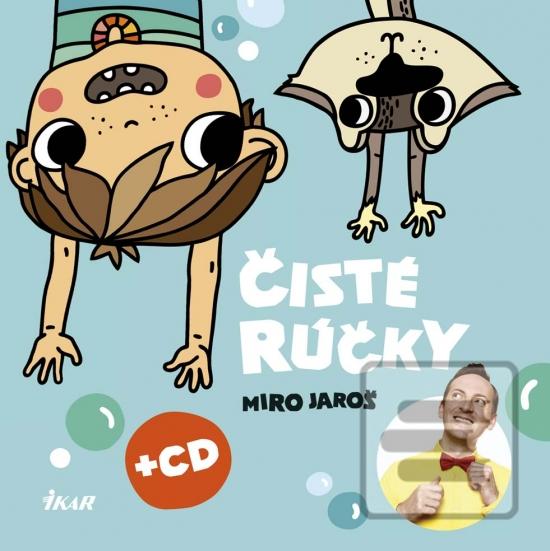 Kniha: Čisté rúčky - + CD - Jaroš Miro