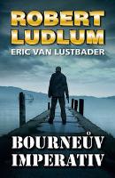 Kniha: Bourneův imperativ - Eric Van Lustbader, Robert Ludlum