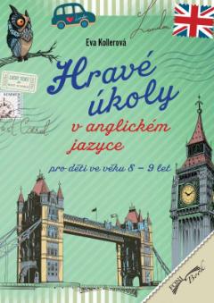 Kniha: Hravé úkoly v anglickém jazyce pro děti ve věku 8-9 let - Eva Kollerová