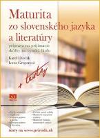Kniha: Maturita zo slovenského jazyka a literatúry