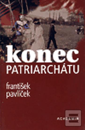 Kniha: Konec patriarchátu - František Pavlíček