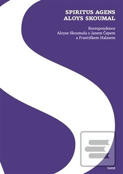 Spiritus agens Aloys Sko… (Aloy Skoumal, Dagmar Blümlová)