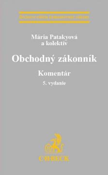 Kniha: Obchodný zákonník. Komentár. 5. vydanie - Mária Patakyová