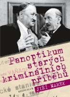 Kniha: Panoptikum starých kriminálních příběhů - 2.vydání - Jiří Marek