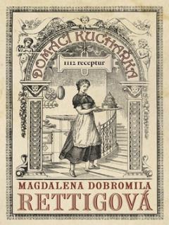 Kniha: Domácí kuchařka - 1112 receptur - Magdalena Dobromila Rettigova