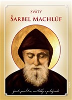 Kniha: Svätý Šarbel Machlúf - Život, posolstvo, modlitby a pobožnosti - Gabriel Emmanuel Nagy