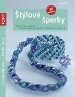 Kniha: TOPP Štýlové šperky - Sieťovým stehom z japonského rokajlu a korálikov delica - Lydia Klös