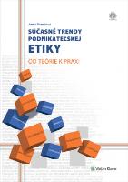 Kniha: Súčasné trendy podnikateľskej etiky - Anna Remišová