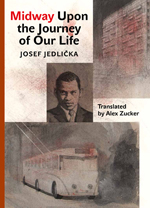 Kniha: Midway Upon the Journey of Our Life - Josef Jedlička