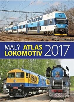 Kniha: Malý atlas lokomotiv 2017 - Bohumil Skála