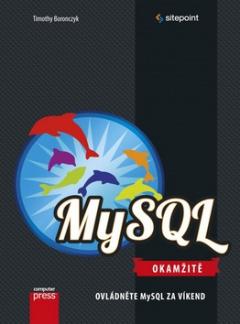 Kniha: MySQL Okamžitě - Ovládněte MySQL za víkend - neuvedené