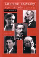 Kniha: Literární otazníky - Mýty, záhady a aféry II. - Petr Kovařík