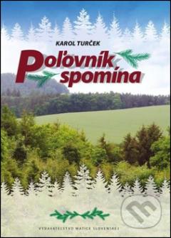 Kniha: Poľovník spomína - Karol Turček