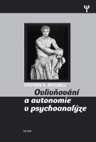 Kniha: Ovlivňování a autonomie v psychoanalýze - autor neuvedený
