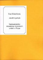 Kniha: Jevištní pohyb - Eva Kröschlová