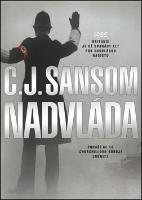 Viazaná: Nadvláda - C. J. Sansom