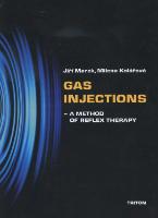 Kniha: Gas injections - a method of reflex therapy - Milena Kolářová