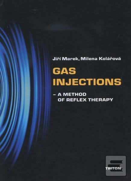 Kniha: Gas injections - a method of reflex therapy - Milena Kolářová