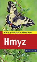 Kniha: Hmyz - Nový průvodce přírodou - Heiko Bellmann