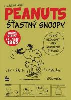 Kniha: Peanuts Šťastný Snoopy - Sebrané stripy 1.1. - 16.10.1965 - Charles M. Schulz