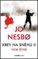 Kniha: Krev na sněhu II. - Více krve - Jo Nesbo